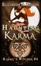 [Karma's Witches 04] • Haunting Karma